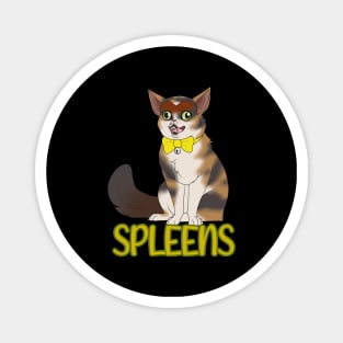 SPEENS - My Cats Name Is Spleens - Funny Cats Lovers Magnet